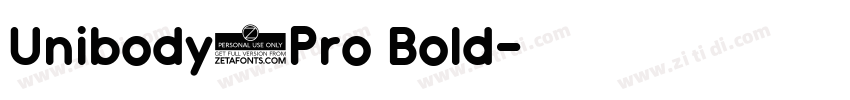Unibody8Pro Bold字体转换